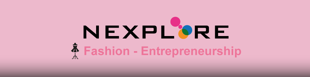 Introducing Nexplore’s NEW Fashion Entrepreneurship Program!